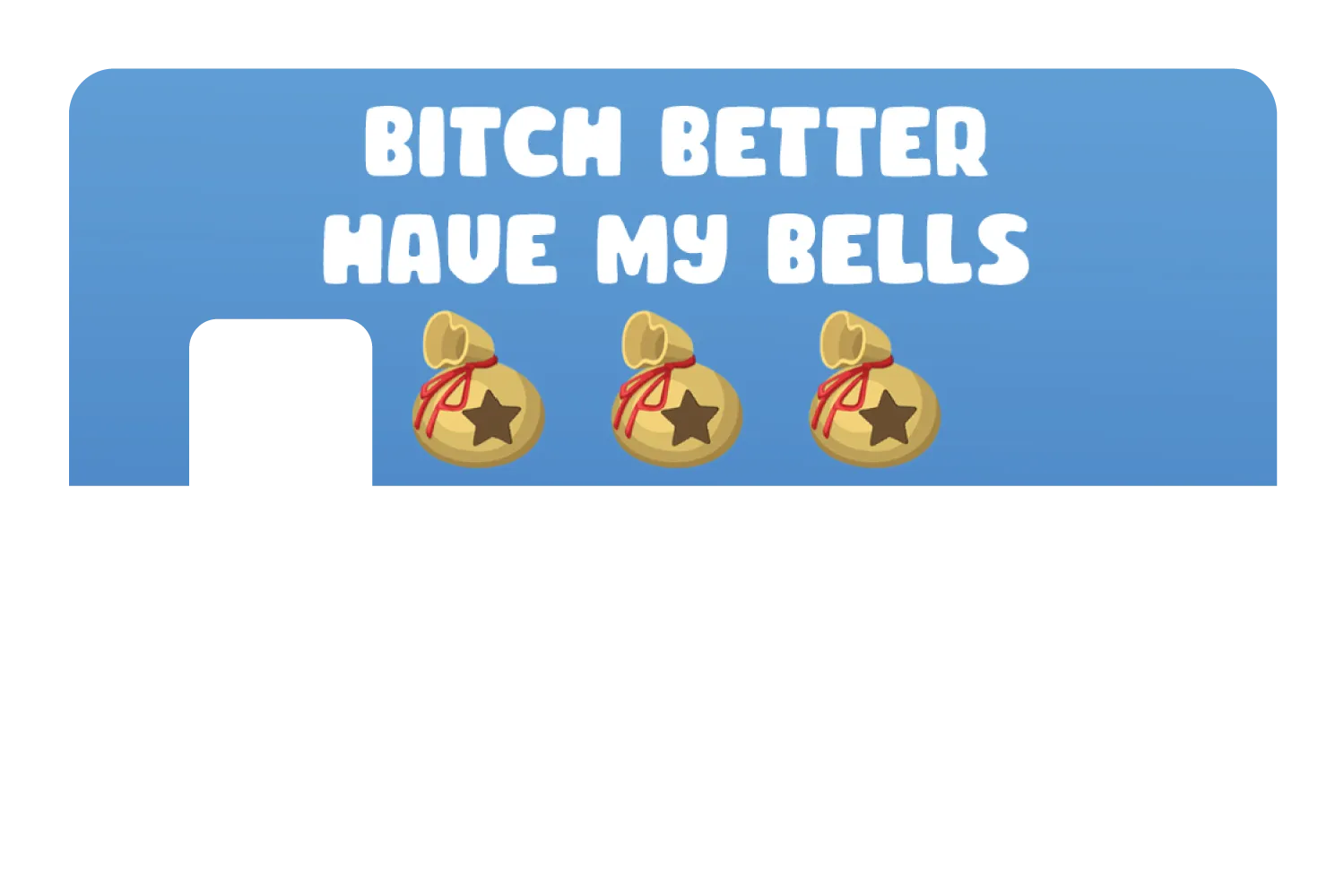 Better Have My Bells