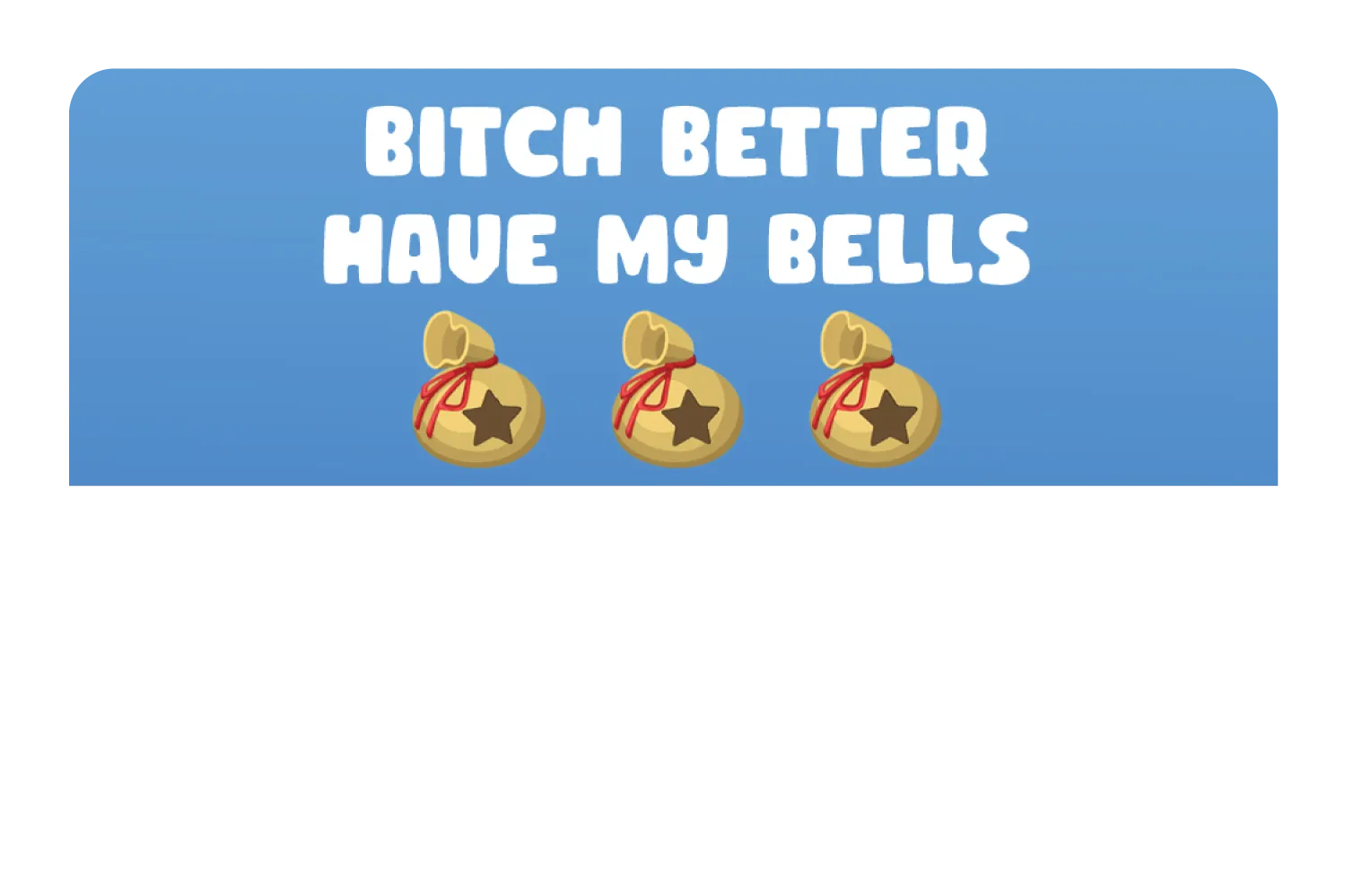 Better Have My Bells