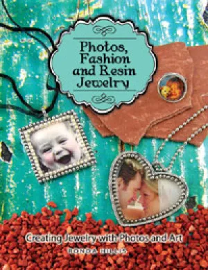 "Photos, Fashion and Resin Jewelry", How-to Book by Ronda Hillis, ea